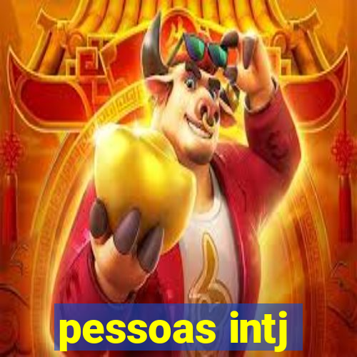 pessoas intj